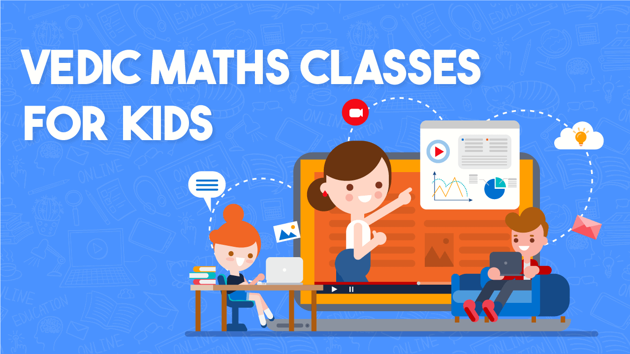 Vedic Maths Classes For Kids » Vedic Math School