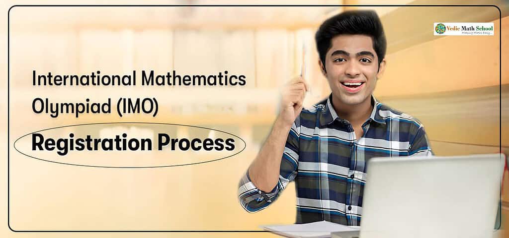 IMO Registration Process by vedic math school