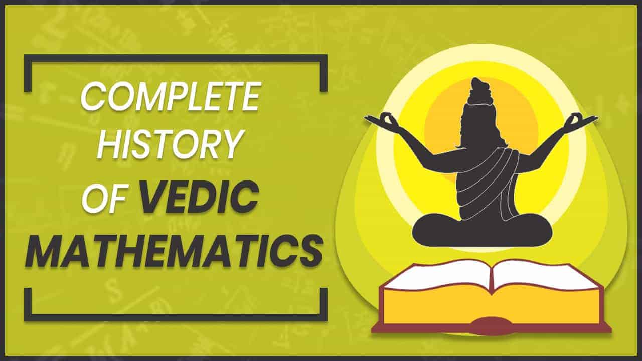 History of Vedic Mathematics