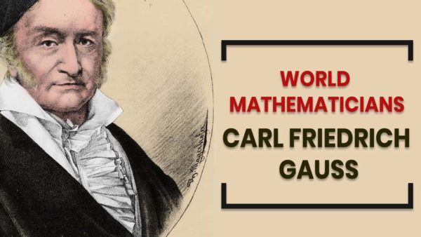 Carl Friedrich Gauss : German Mathematician and Physicist » Vedic Math ...