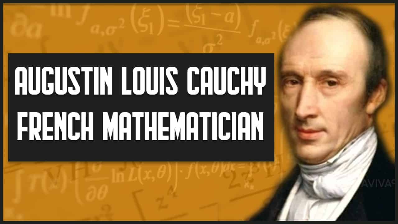 Augustin louis cauchy French mathematician