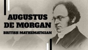 Augustus De Morgan