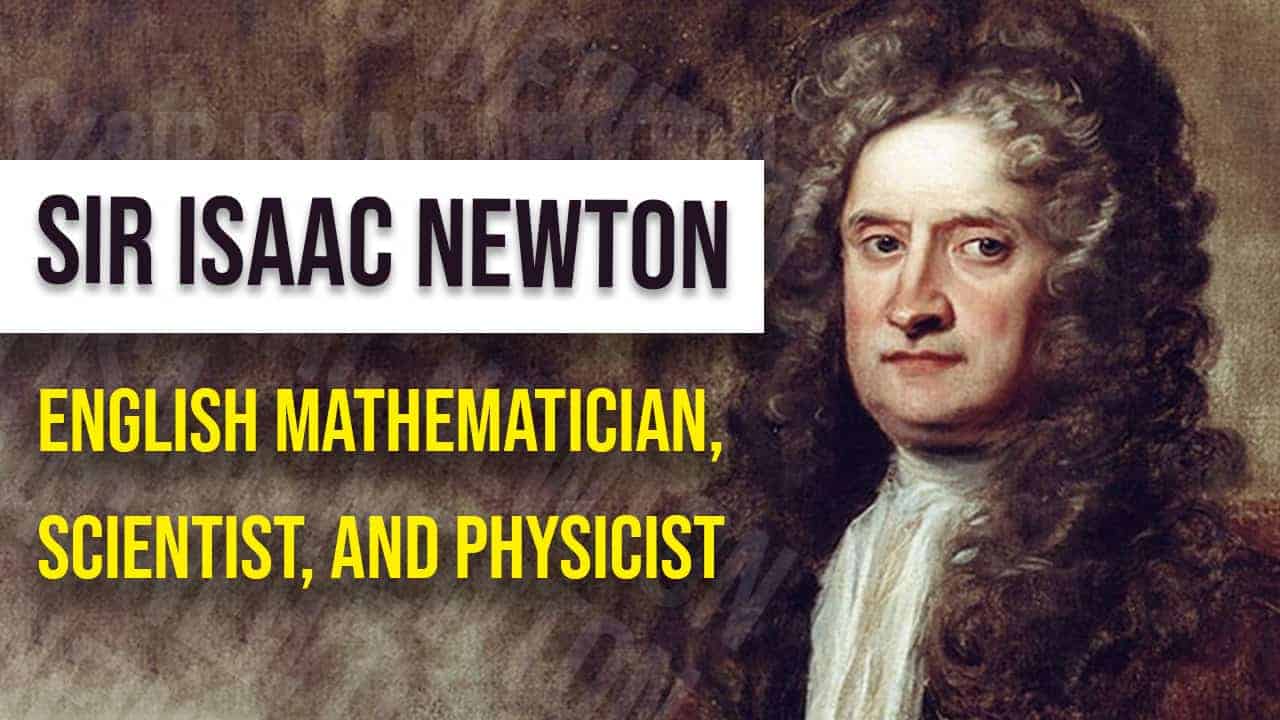 Sir Isaac Newton 1643 1727 English Mathematician Physicist Astronomer Theologian And Author