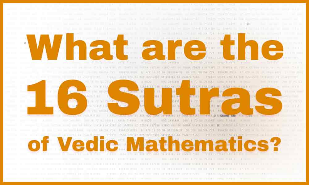What are the 16 sutras of vedic mathematics?