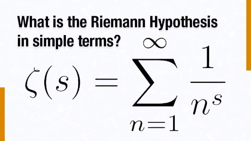 What Is The Riemann Hypothesis In Simple Terms 