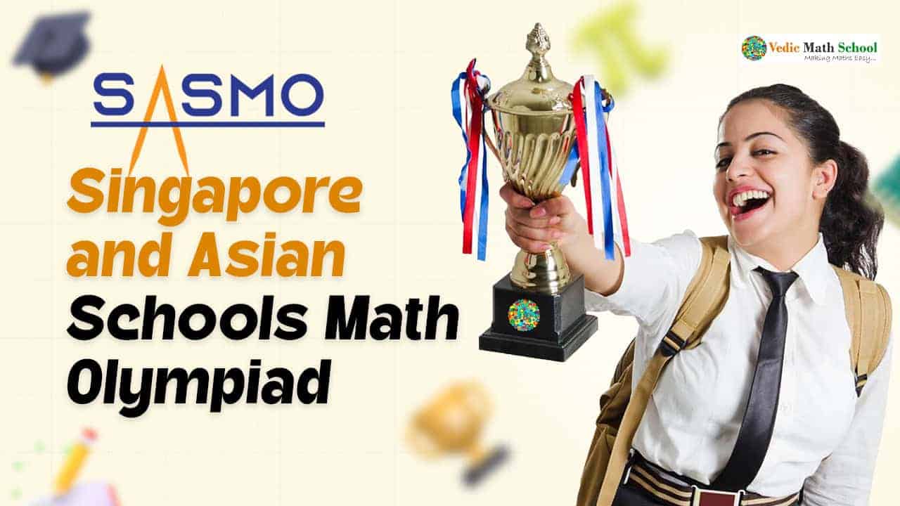 Singapore and Asian Schools Math Olympiad by vedic math school